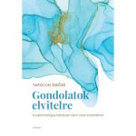 Gondolatok elvitelre - Tapolyai Emőke 