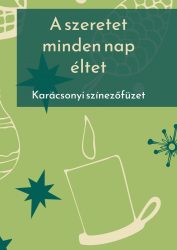 A szeretet mindennap éltet - Karácsonyi színező