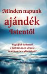 Minden napunk ajándék Istentől