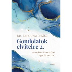 Gondolatok elvitelre 2. - Tapolyai Emőke