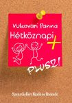 Hétköznapi plusz - Vukovári Panna