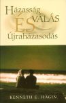 Házasság, válás és újraházasodás - Kenneth E. Hagin