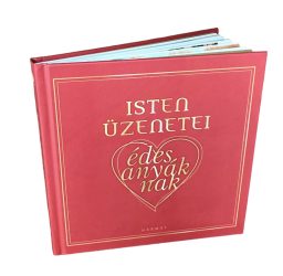 Isten üzenetei édesanyáknak 