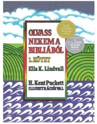 Olvass nekem a Bibliából - Ella K. Lindvall