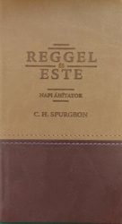 Reggel és este - C.H. Spurgeon