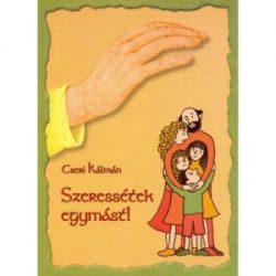 Szeressétek egymást - Cseri Kálmán
