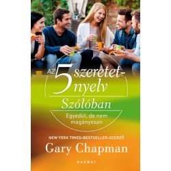 5 szeretetnyelv: Szólóban - Gary Chapman