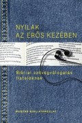 Nyilak az erős kezében - Bibliai szövegválogatás fiataloknak
