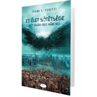Ez élet sötétsége - Frank E. Peretti