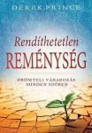 Rendíthetetlen Reménység - Derek Prince