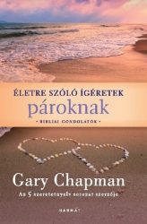 Életre szóló ígéretek pároknak - Gary Chapman