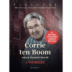 A menedék - Corrie ten Boom, John és Elisabeth Sherill