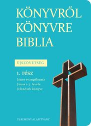 Könyvről könyvre Biblia- Újszövetség 1 rész 