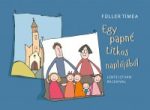 Egy papné titkos naplójából - Füller Tímea