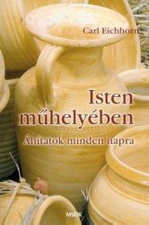 Isten műhelyében - Carl Eichhorn