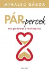 PÁR-percek - Mihalec Gábor