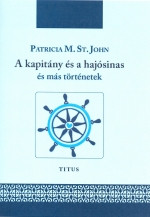 A kapitány és a hajósinas - Patricia M. St. John