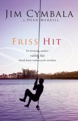 Friss Hit - Jim Cymbala