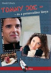 Tommy Joe - és a prémvadász lánya 