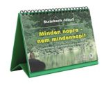   Steinbach József: Minden napra – nem mindennapit - öröknaptár