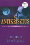 Az antikrisztus - Tim LaHaye, Jerry B. Jenkins