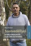   Szenvedéllyel. Utam a drogoktól a velünk élő Istenig - Bajcsi Norbert