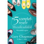   Az 5 szeretetnyelv – Mozaikcsaládok - Gary Chapman, Ron L. Deal