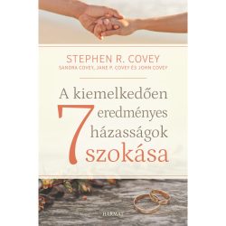 A kiemelkedően eredményes házasságok 7 szokás - Stephen R. Covey