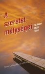 A szeretet mélységei - Palánkay Gausz Tibor 