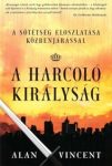 A harcoló királyság - Alan Vincent