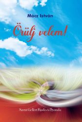 Örülj velem! - Mácz István