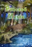 Percegő Mesék - Füller Tímea