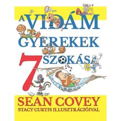 A vidám gyerekek 7 szokása - Sean Covey