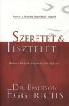 Szeretet és tisztelet - Dr. Emmerson Eggerichs