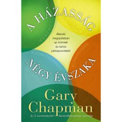 A házasság négy évszaka - Gary Chapman
