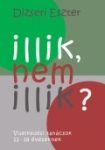 Illik, nem illik? - Dizseri Eszter