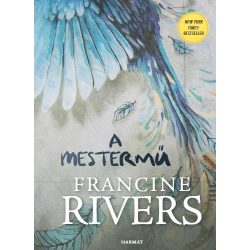 A mestermű – Francine Rivers