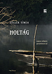 Holtág - Füller Tímea