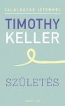 Születés - Timothy Keller