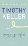 Születés - Timothy Keller