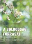 A boldogság forrásai - Dr.Tatai István 