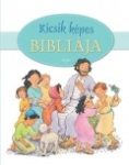 Kicsik képes Bibliája - Elena Pasquali, Priscilla Lamont