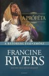 A próféta - Francine Rivers