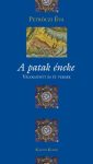 A patak éneke - Petrőczi Éva