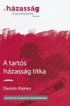 A tartós házasság titka - Dennis Rainey