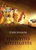 Gyógyító beszélgetés - Cseri Kálmán