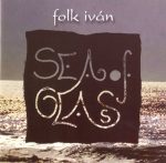 Sea of glas-Folk Iván