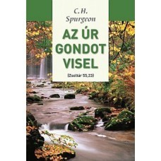 Az Úr gondot visel - C.H. Spurgeon