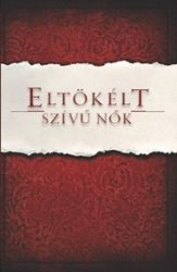 Eltökélt szívű nők - Priscilla Shirer
