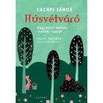   Húsvétváró – Nagyböjti verses családi naptár — Lackfi János